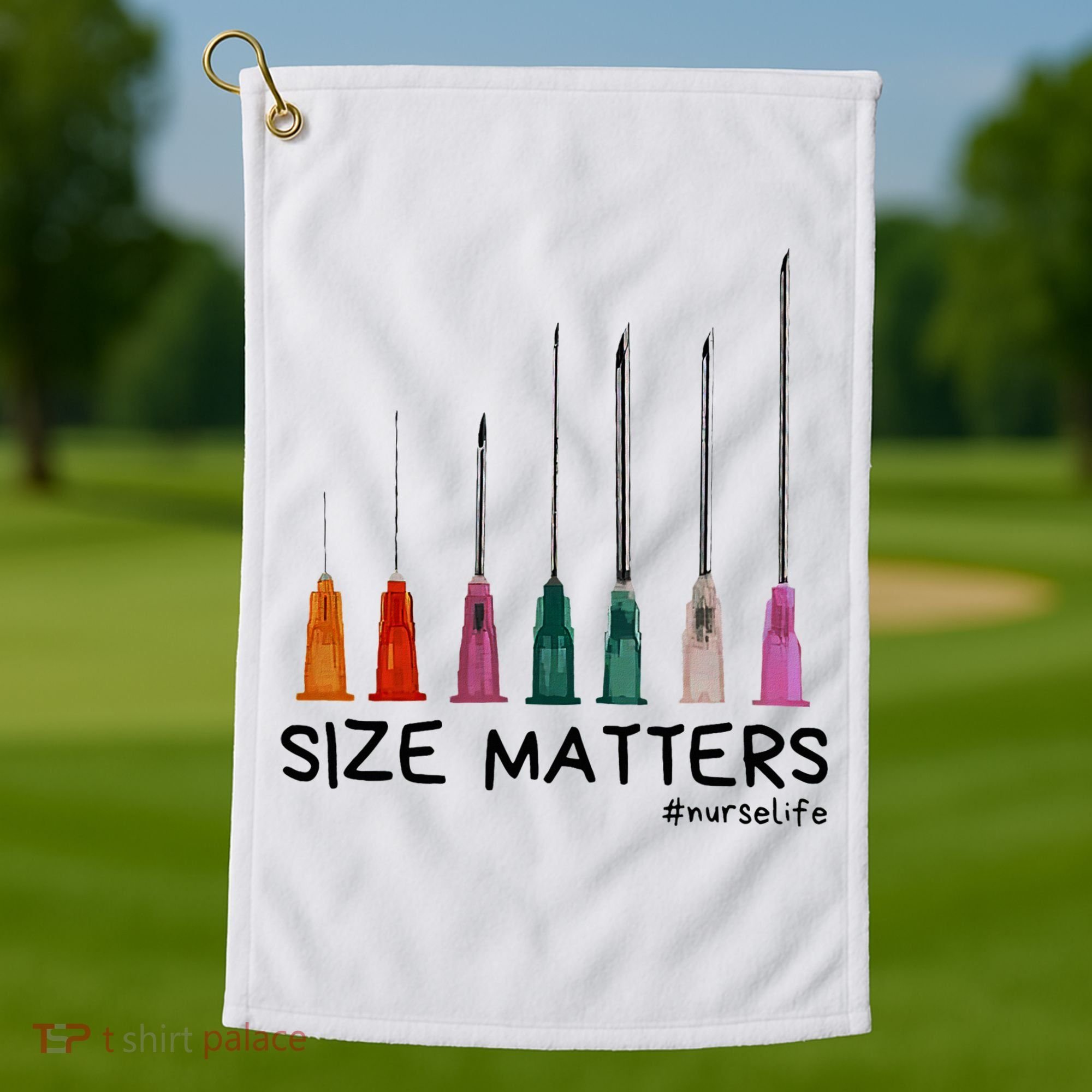 Needle Size Matters Funny Nursing Cna Nurse Life Golf Towel