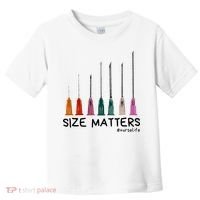 Needle Size Matters Funny Nursing Cna Nurse Life Toddler T-Shirt thumb 0
