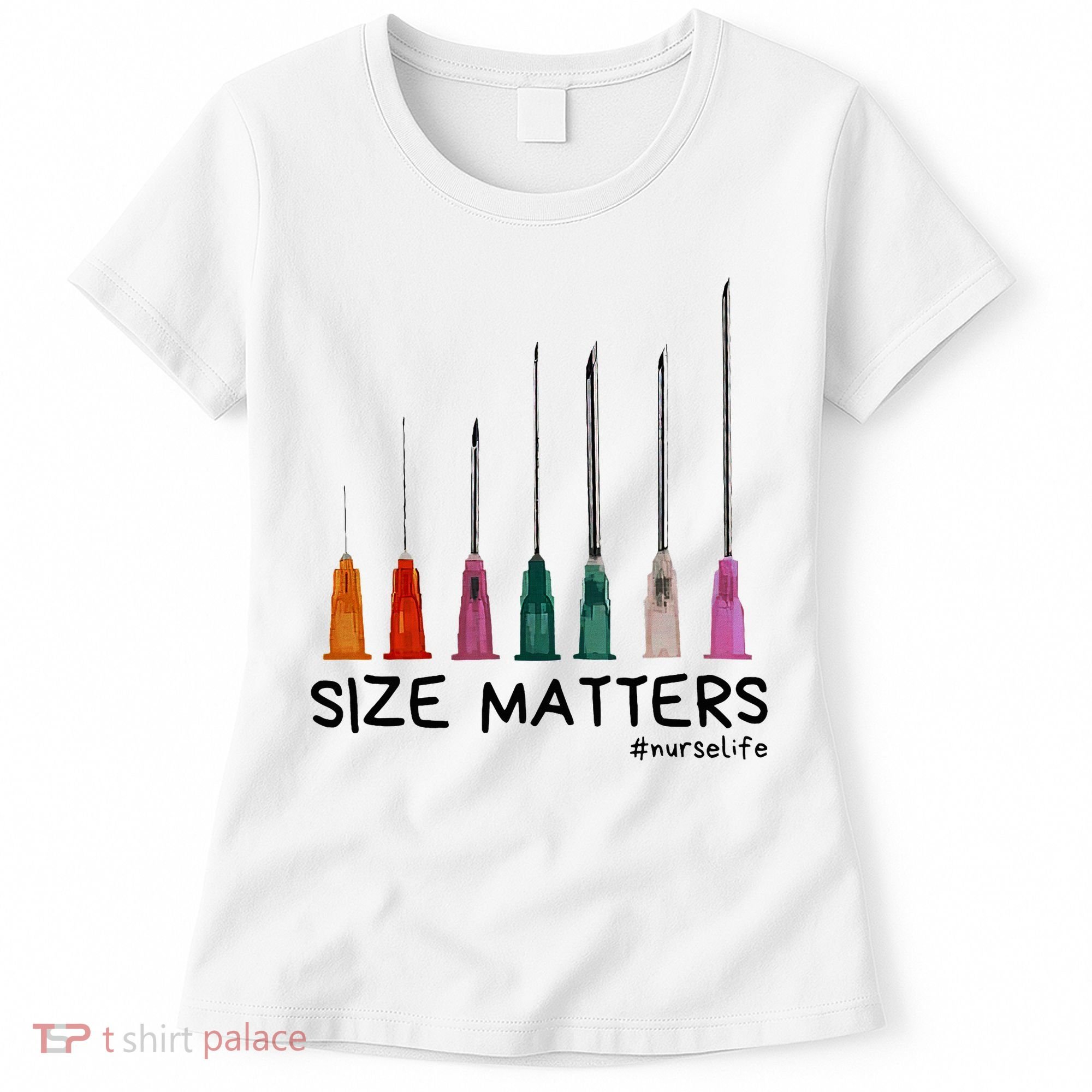 Needle Size Matters Funny Nursing Cna Nurse Life Women's T-Shirt