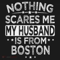 Nothing Scares Me My Husband Is From Boston Baby Bodysuit thumb 2