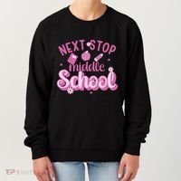 Next Stop Middle School Graduation Women's Sweatshirt thumb 0