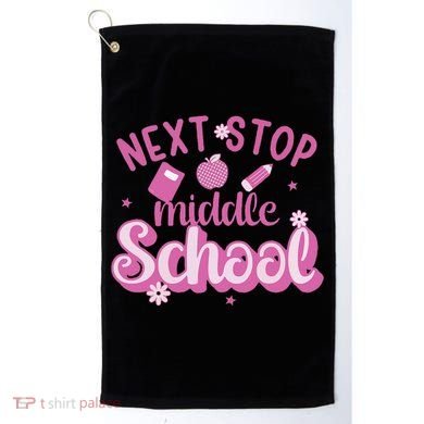 Next Stop Middle School Graduation Golf Towel