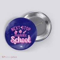 Next Stop Middle School Graduation Button thumb 0