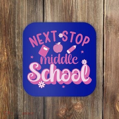 Next Stop Middle School Graduation Coaster