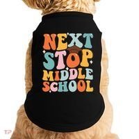 Next Stop Middle School Funny Graduation 5th Grade Doggie Tank thumb 0