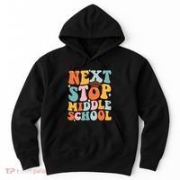 Next Stop Middle School Funny Graduation 5th Grade Hoodie thumb 0