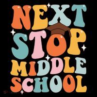 Next Stop Middle School Funny Graduation 5th Grade Sweatshirt thumb 3
