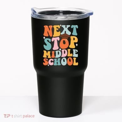 Next Stop Middle School Funny Graduation 5th Grade Tumbler