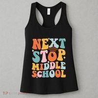 Next Stop Middle School Funny Graduation 5th Grade Women's Tank Top thumb 3