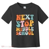 Next Stop Middle School Funny Graduation 5th Grade Toddler T-Shirt thumb 0