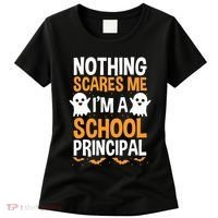 Nothing Scares Me IM A School Principal Halloween Costume Teacher Women's T-Shirt thumb 0