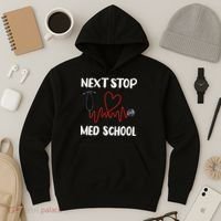 Next Stop Med School Future Doc Medical School Student Gift Hoodie thumb 3