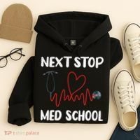 Next Stop Med School Future Doc Medical School Student Gift Hoodie thumb 4