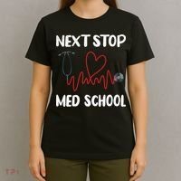 Next Stop Med School Future Doc Medical School Student Gift T-Shirt thumb 4