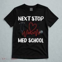 Next Stop Med School Future Doc Medical School Student Gift T-Shirt thumb 5