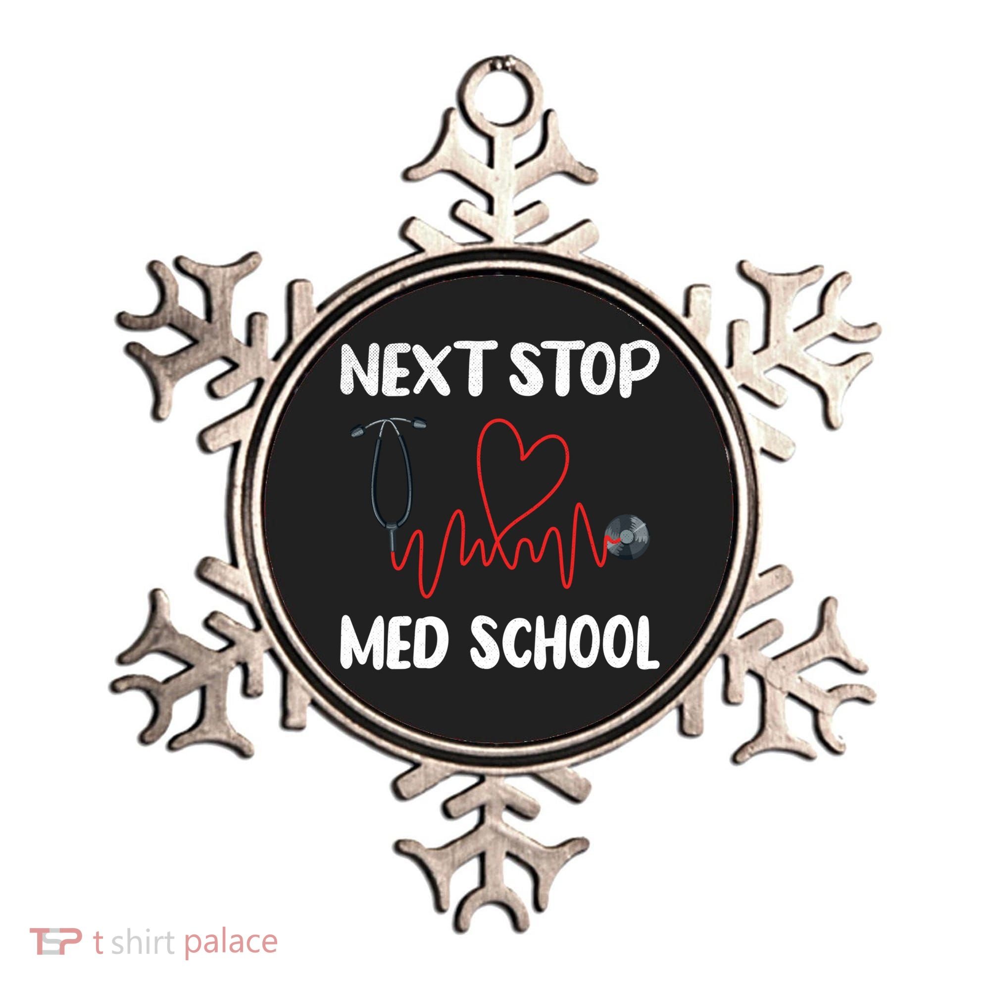 Next Stop Med School Future Doc Medical School Student Gift Ornament