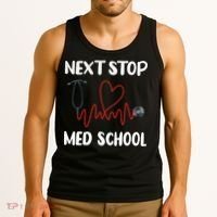 Next Stop Med School Future Doc Medical School Student Gift Tank Top thumb 3