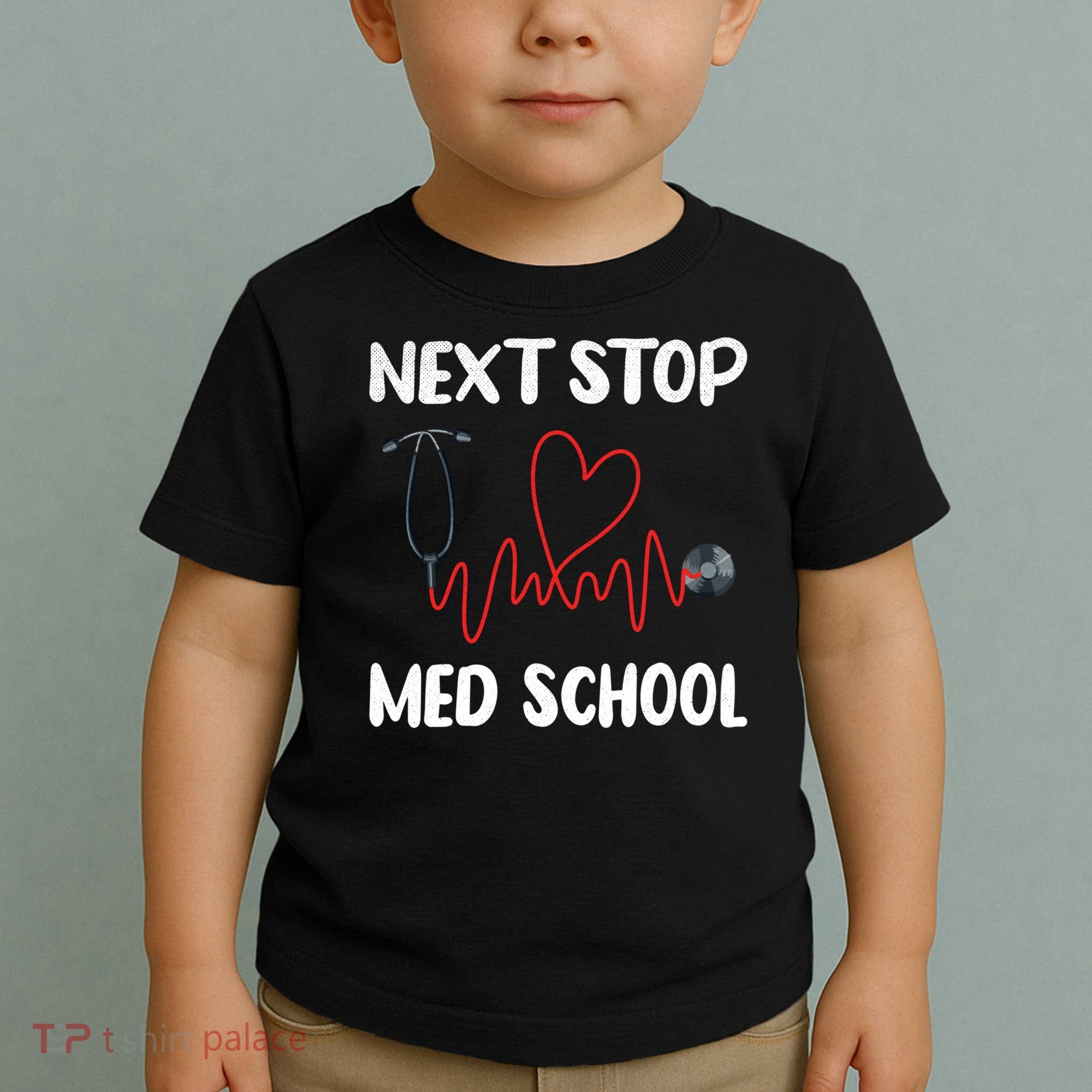 Next Stop Med School Future Doc Medical School Student Gift Toddler T-Shirt