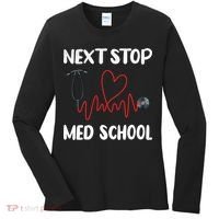 Next Stop Med School Future Doc Medical School Student Gift Women's Long Sleeve Shirt thumb 0