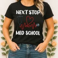 Next Stop Med School Future Doc Medical School Student Gift Women's T-Shirt thumb 2