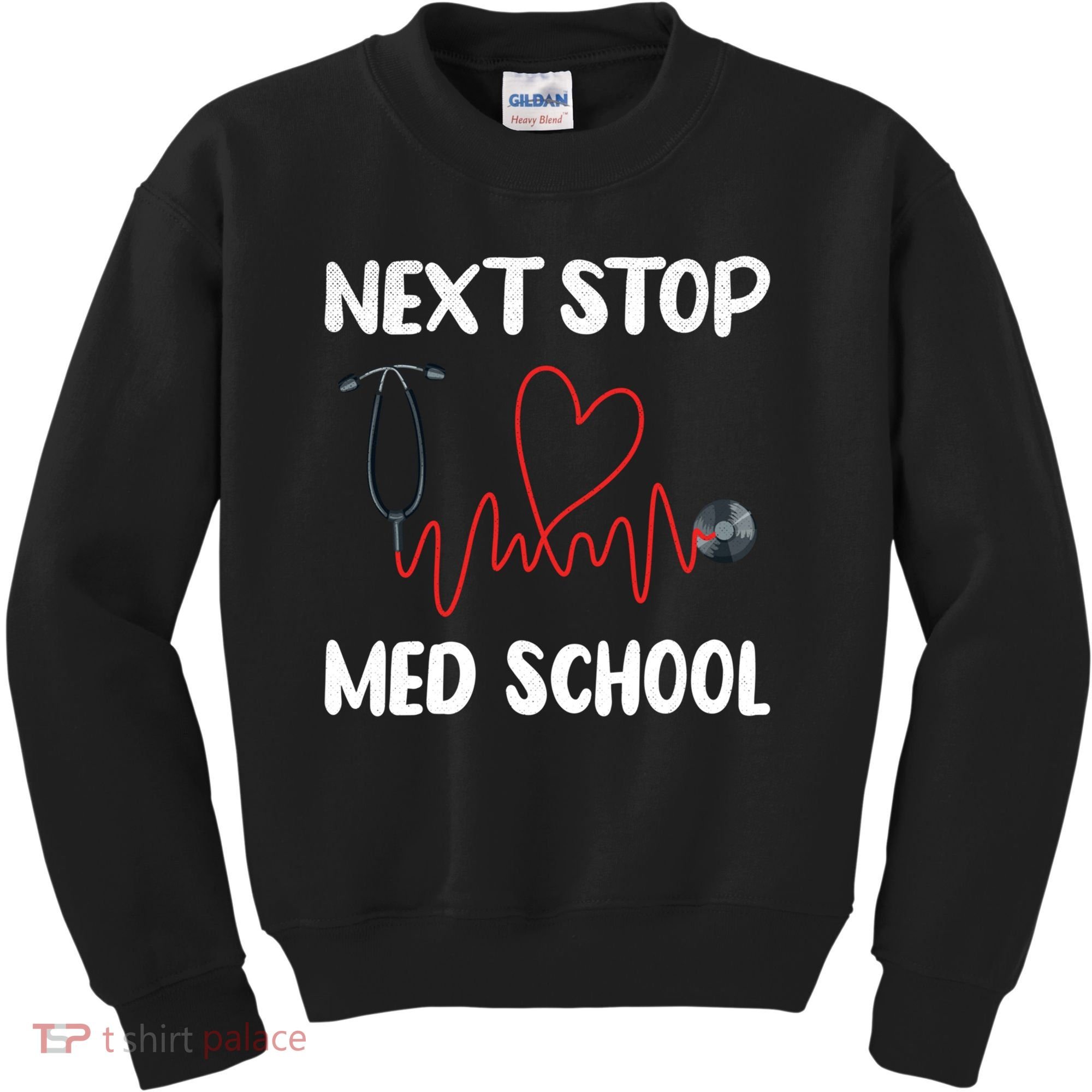 Next Stop Med School Future Doc Medical School Student Gift Kids Sweatshirt