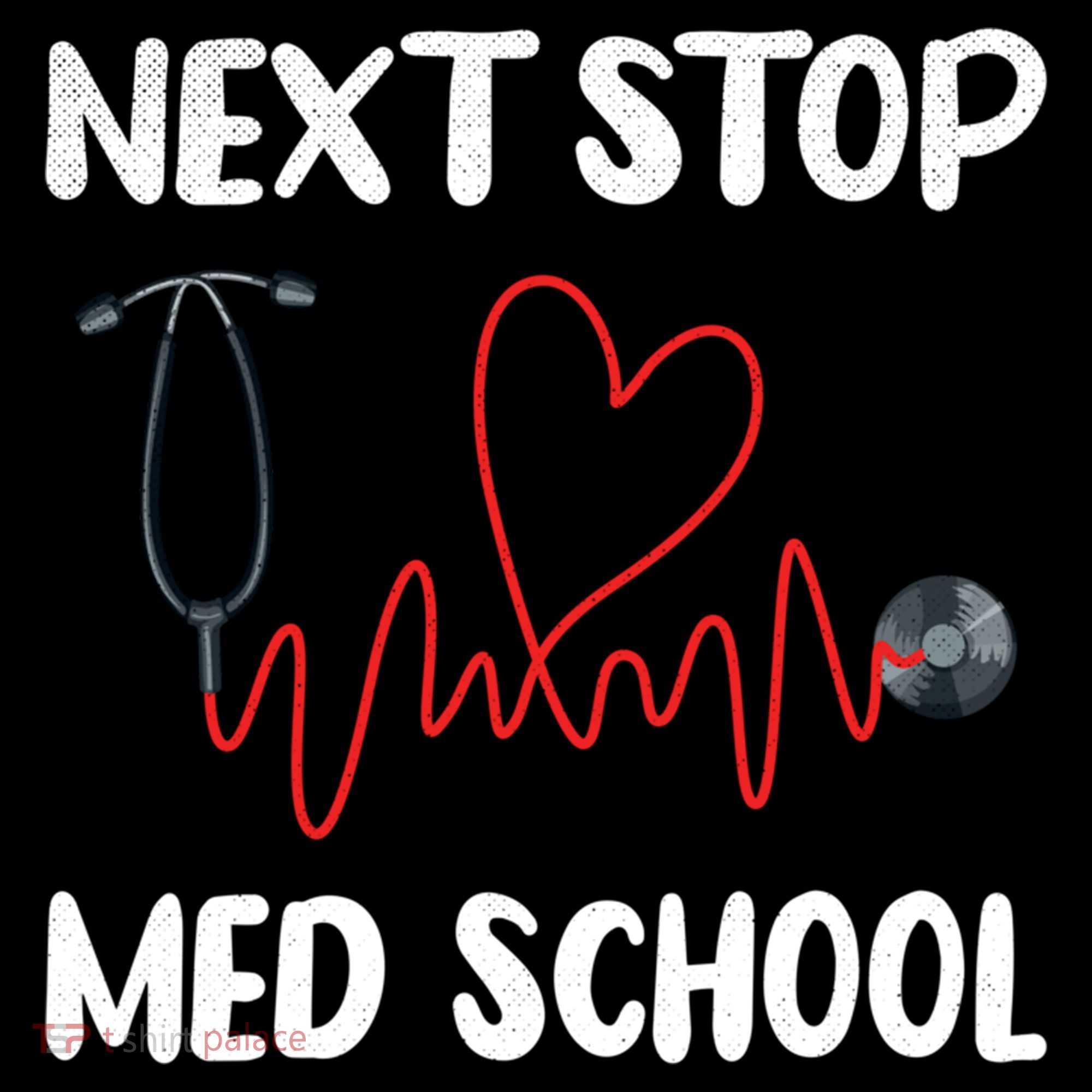 Next Stop Med School Future Doc Medical School Student Gift Kids Sweatshirt