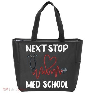 Next Stop Med School Future Doc Medical School Student Gift Tote Bag