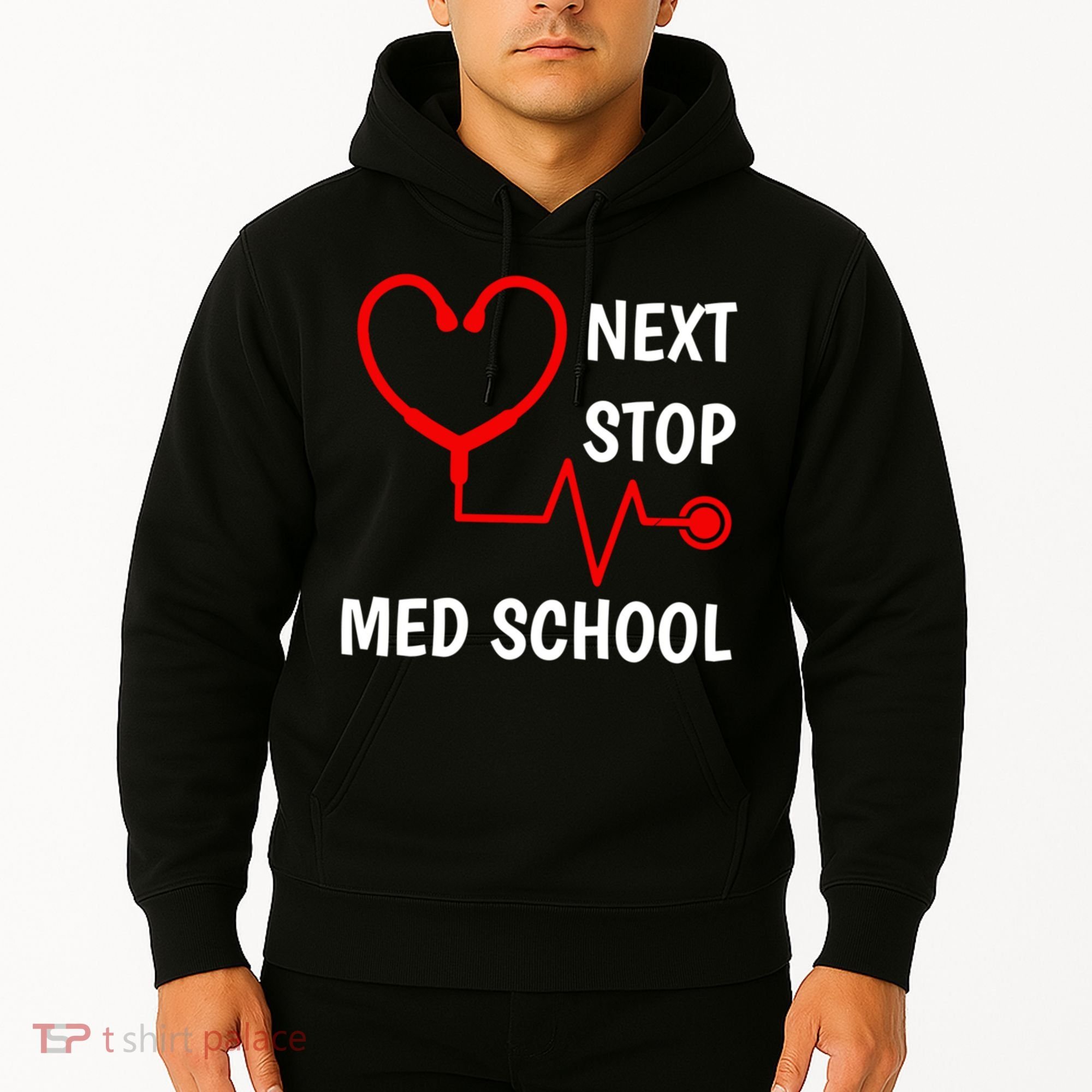 Next Stop Medical School Gift Med School Gift Med Student Gift Hoodie