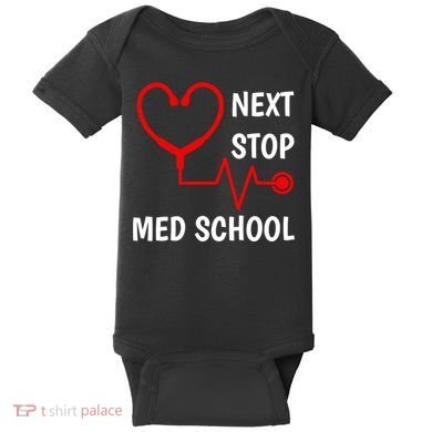 Next Stop Medical School Gift Med School Gift Med Student Gift Baby Bodysuit