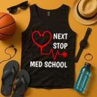 Next Stop Medical School Gift Med School Gift Med Student Gift Tank Top thumb 4
