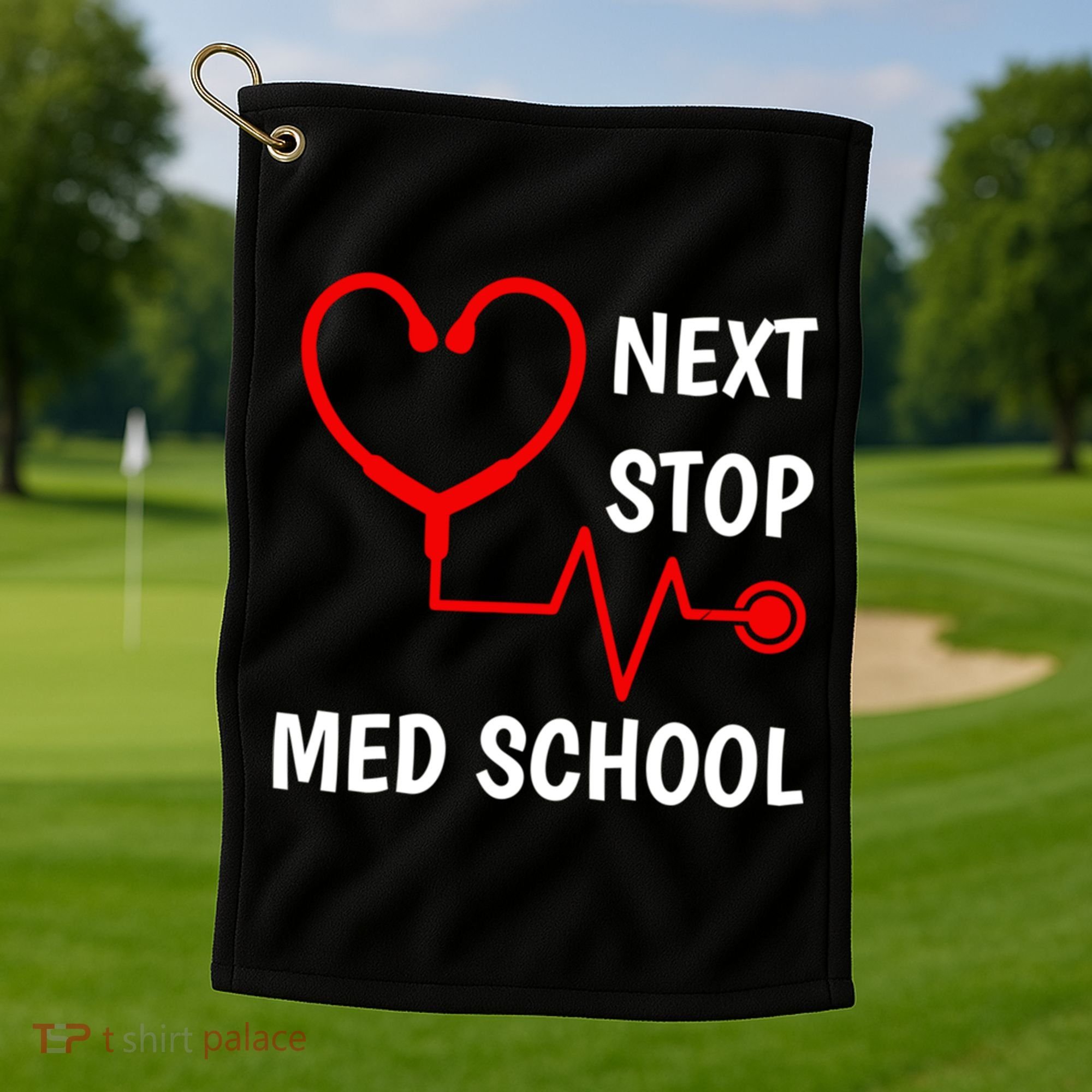 Next Stop Medical School Gift Med School Gift Med Student Gift Golf Towel