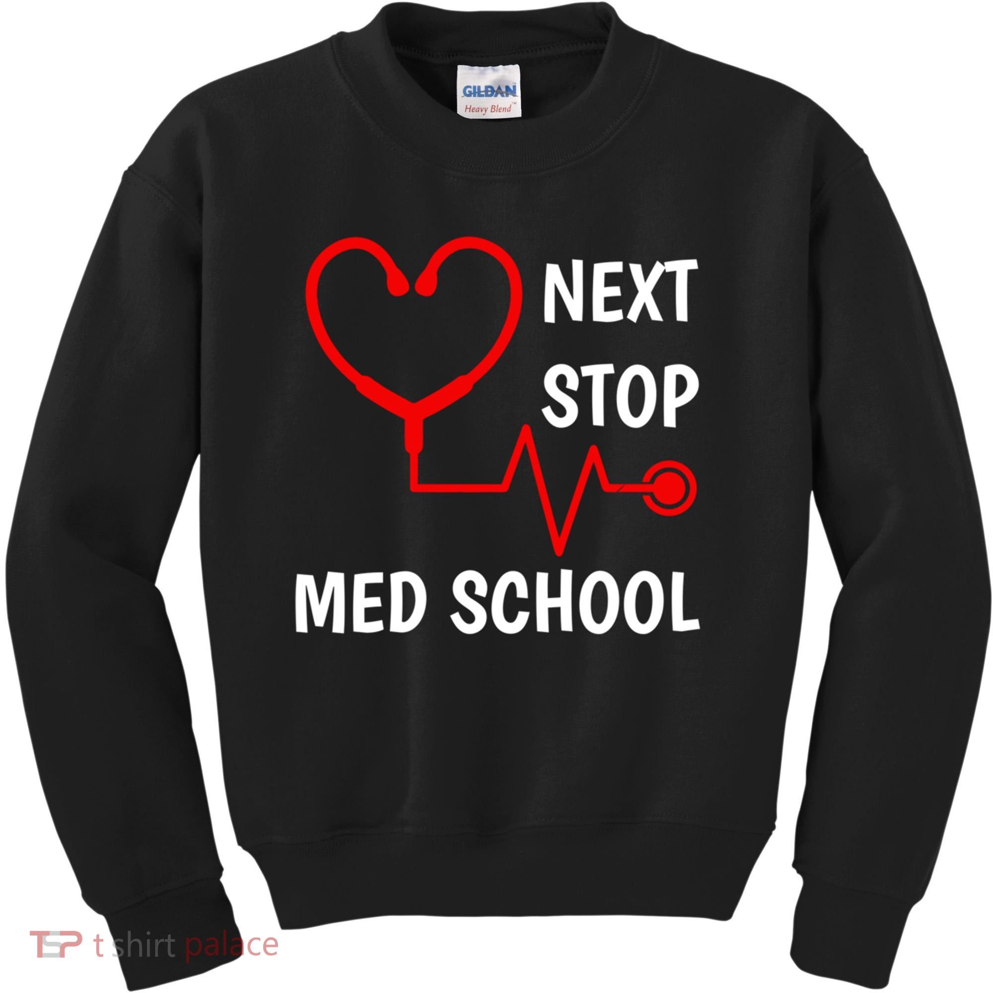 Next Stop Medical School Gift Med School Gift Med Student Gift Kids Sweatshirt