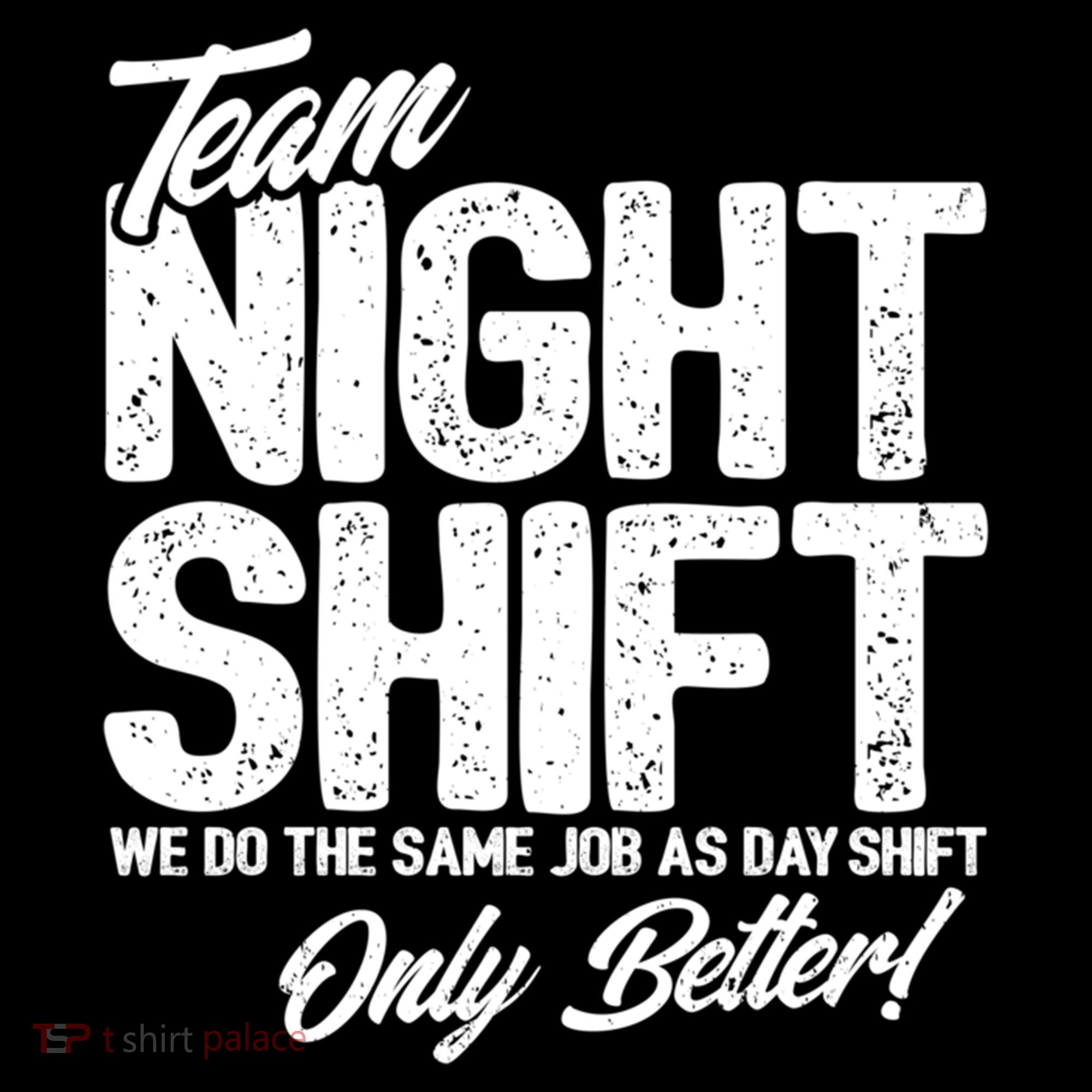 Night Shift Meme Gift Team Night Shift Gift Funny Night Shift Gift Bucket Hat