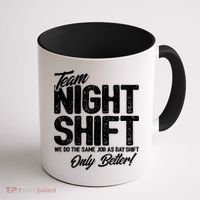 Night Shift Meme Gift Team Night Shift Gift Funny Night Shift Gift Coffee Mug thumb 1
