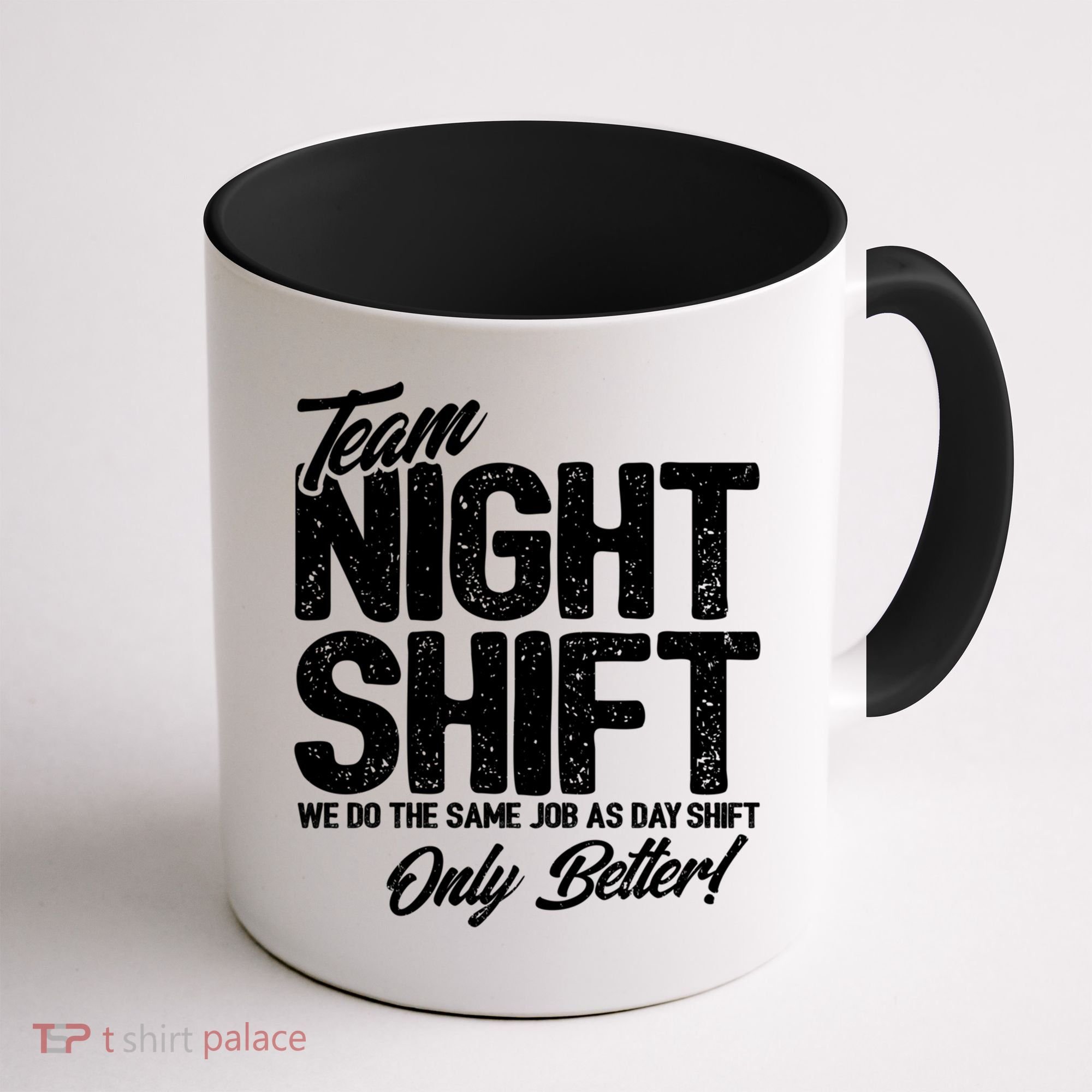 Night Shift Meme Gift Team Night Shift Gift Funny Night Shift Gift Coffee Mug