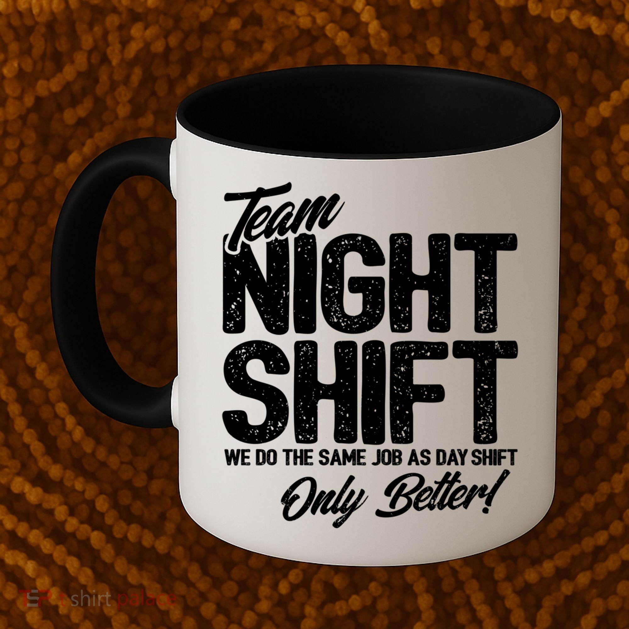 Night Shift Meme Gift Team Night Shift Gift Funny Night Shift Gift Coffee Mug
