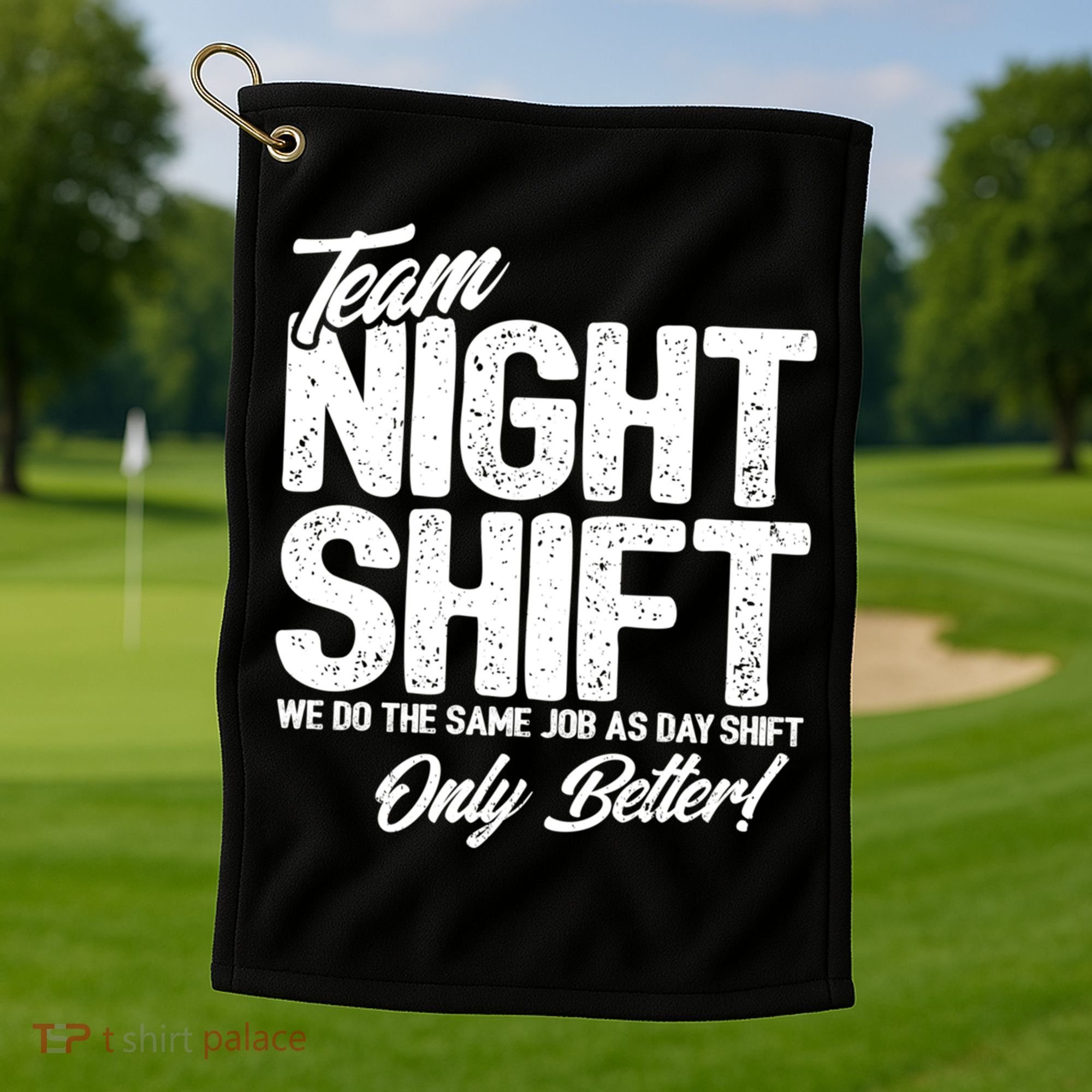Night Shift Meme Gift Team Night Shift Gift Funny Night Shift Gift Golf Towel