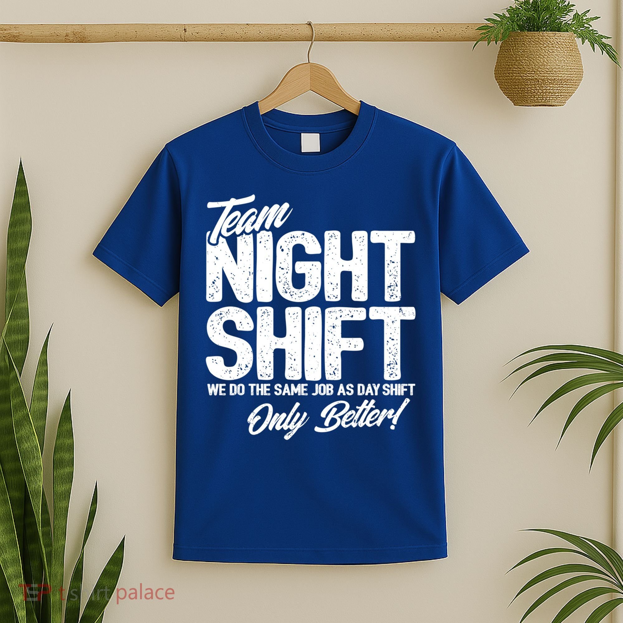Night Shift Meme Gift Team Night Shift Gift Funny Night Shift Gift T-Shirt