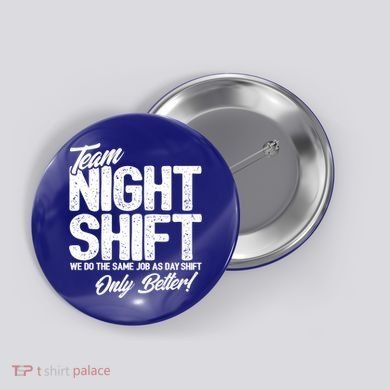 Night Shift Meme Gift Team Night Shift Gift Funny Night Shift Gift Button