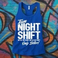Night Shift Meme Gift Team Night Shift Gift Funny Night Shift Gift Women's Tank Top thumb 3