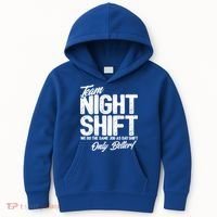 Night Shift Meme Gift Team Night Shift Gift Funny Night Shift Gift Kids Hoodie thumb 0