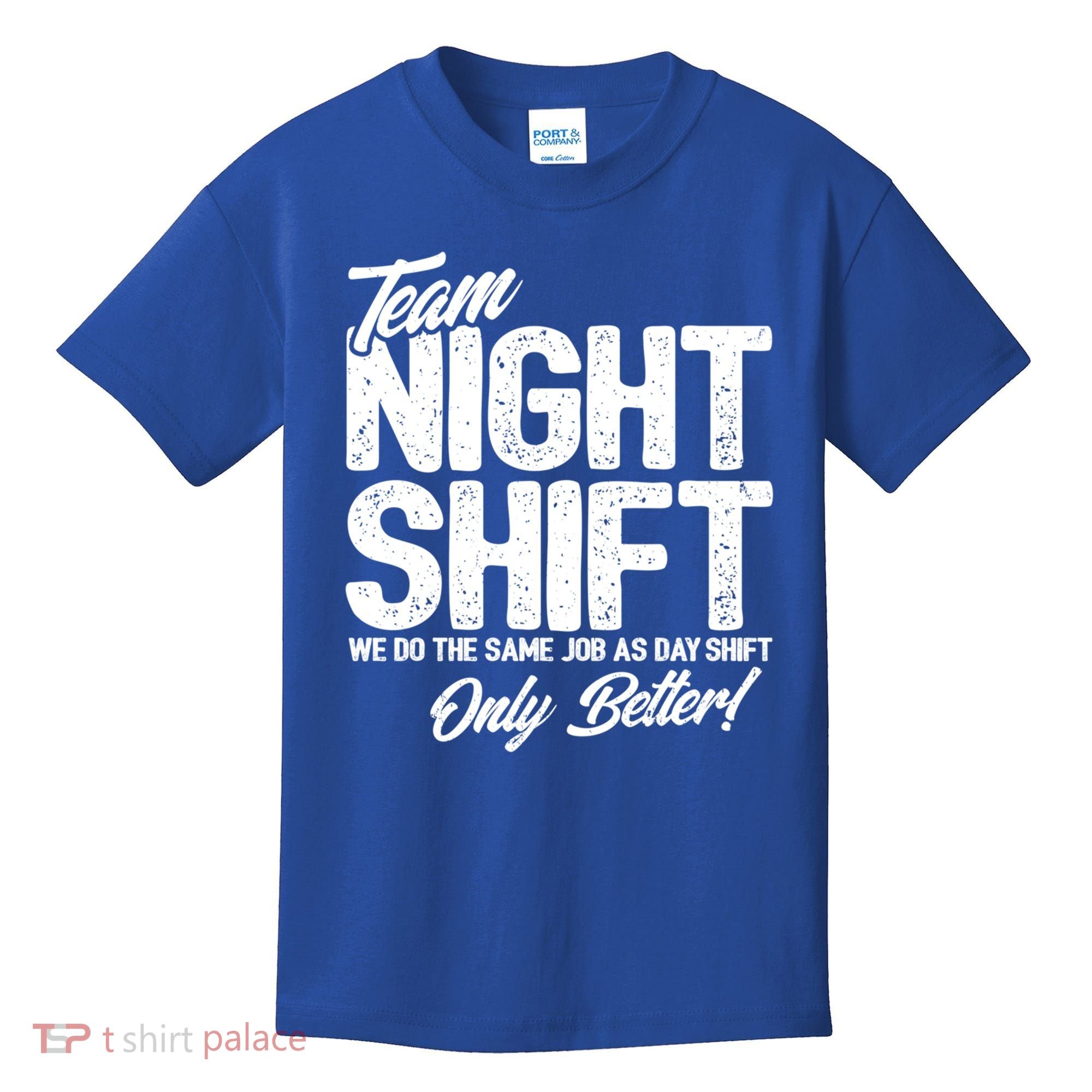 Night Shift Meme Gift Team Night Shift Gift Funny Night Shift Gift Kids T-Shirt