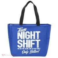 Night Shift Meme Gift Team Night Shift Gift Funny Night Shift Gift Tote Bag thumb 0