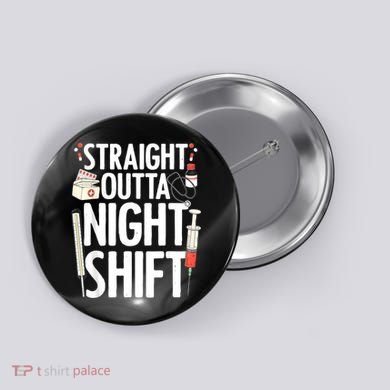 Night Shift Nurse For Men Women Emergency Registered Nurse Button
