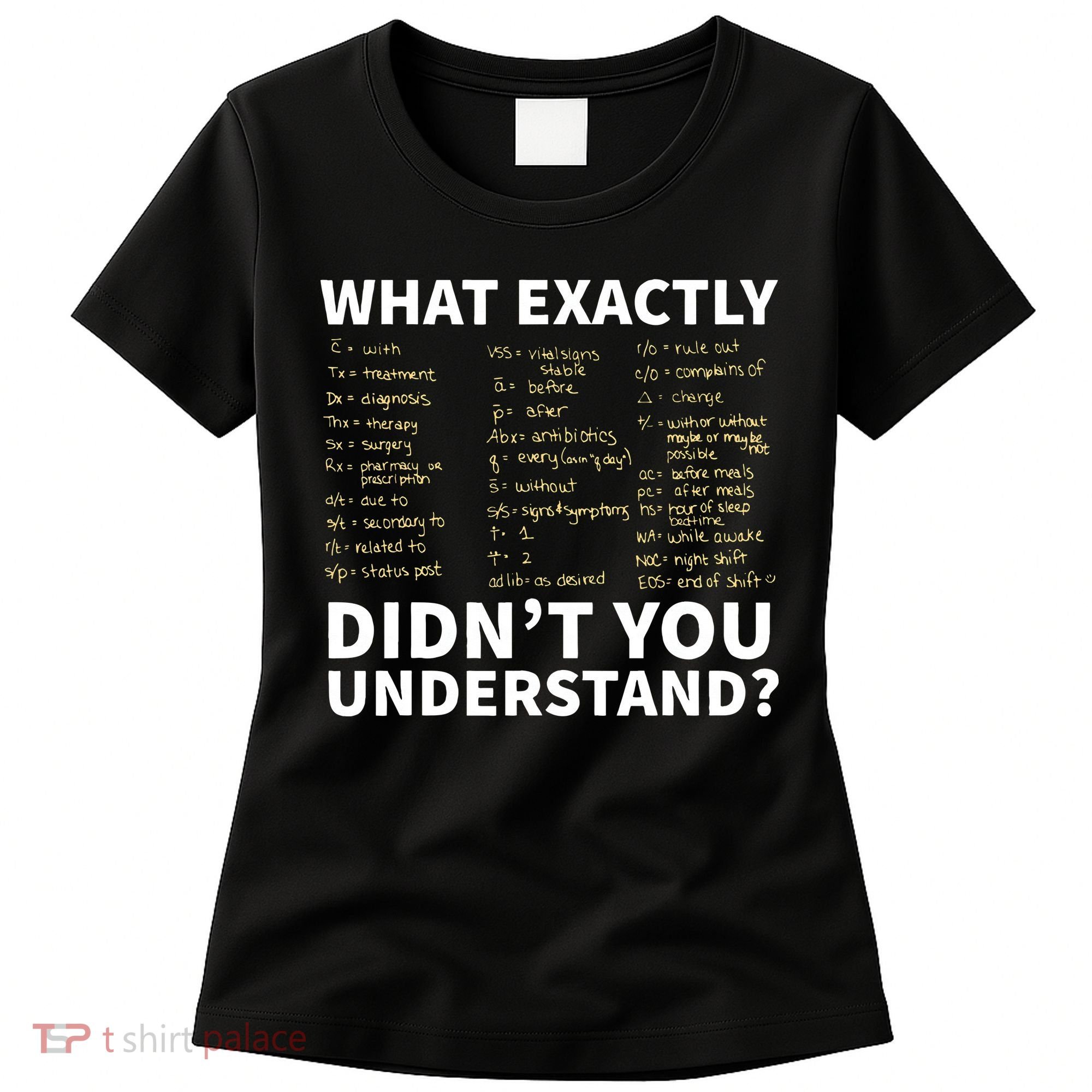 Nurse Shorthand  Nurse Or Nursing Student Women's T-Shirt