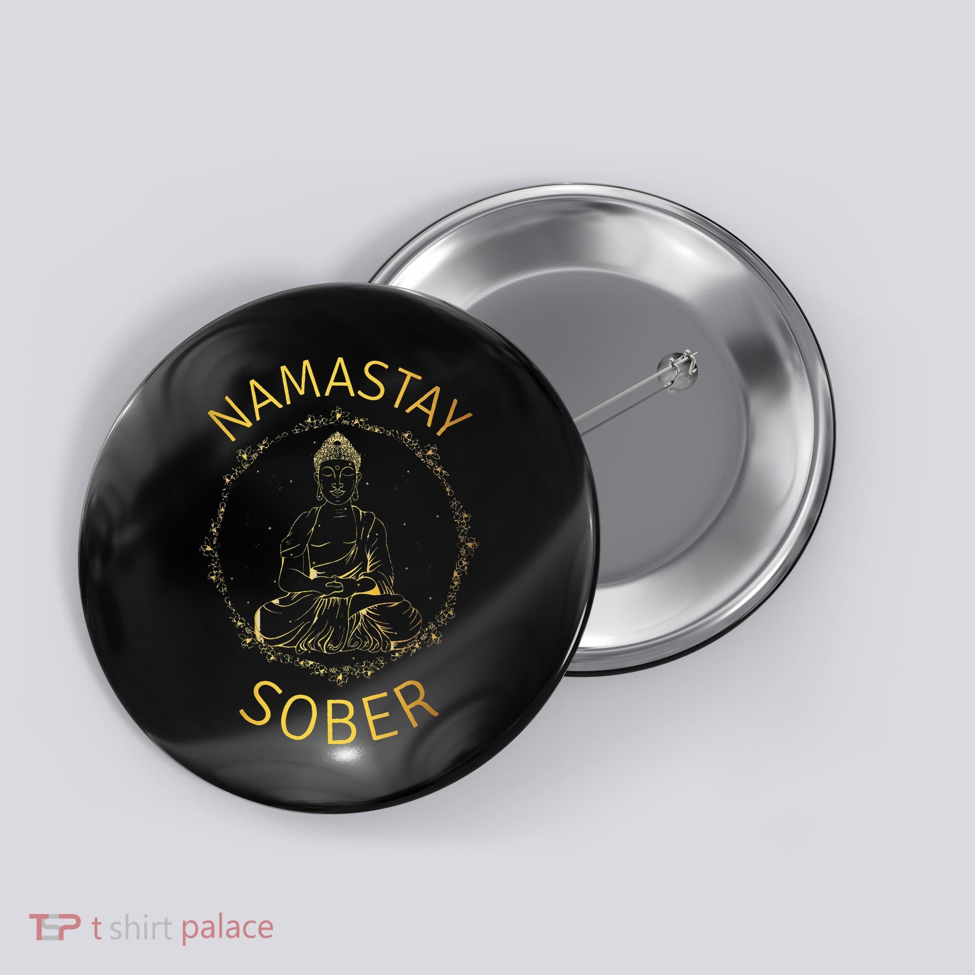 Namastay Sober NA AA 12 Step Recovery Meditation Sobriety Button
