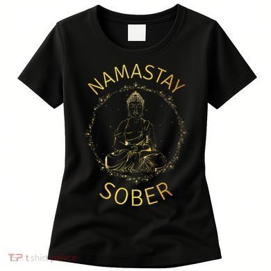 Namastay Sober NA AA 12 Step Recovery Meditation Sobriety Women's T-Shirt