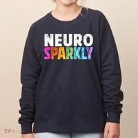 Neuro Sparkly Neurodivergent Neurodivergence ADHD ASD Women's Sweatshirt thumb 0