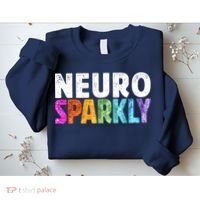 Neuro Sparkly Neurodivergent Neurodivergence ADHD ASD Sweatshirt thumb 2