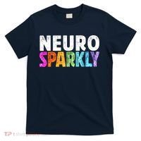 Neuro Sparkly Neurodivergent Neurodivergence ADHD ASD T-Shirt thumb 0